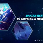 Daftar Hero Dengan CC Suppress di MLBB