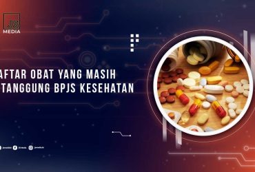 Daftar Obat yang Ditanggung BPJS Kesehatan