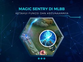 Fungsi Magic Sentry di Mobile Legends