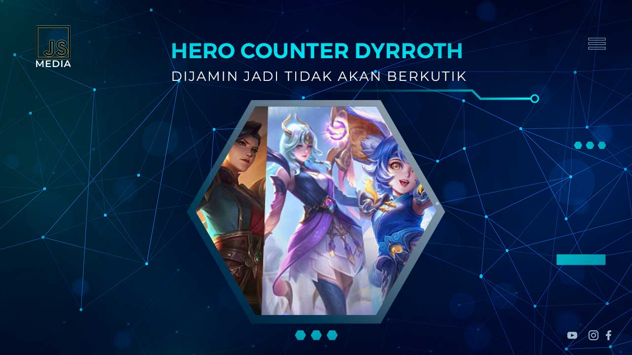 Hero Counter Dyrroth Terbaik