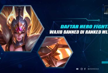 Hero Fighter Wajib Ban di Ranked MLBB