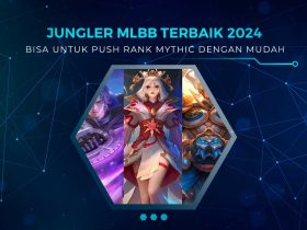 Hero Jungler Terbaik Untuk Push Rank 2024