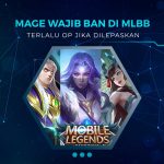 Hero Mage Wajib Banned di Ranked MLBB