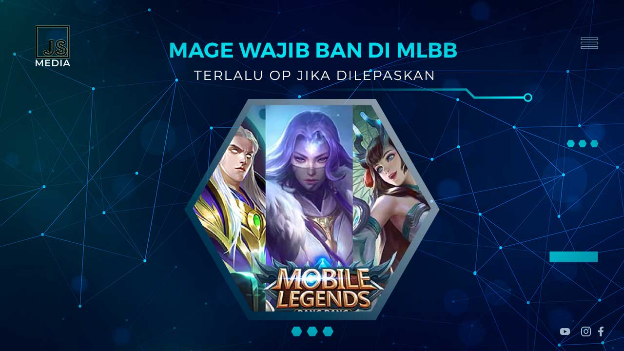 Hero Mage Wajib Banned di Ranked MLBB