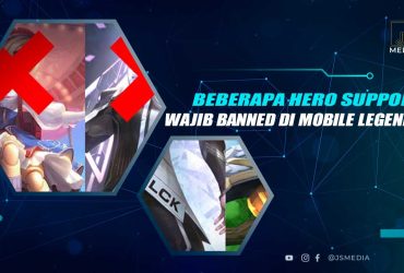 Hero Support Wajib Ban di MLBB