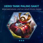 Hero Tank yang Sakit di Mobile Legends