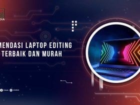 Laptop Editing Video Terbaik