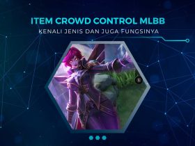 Mengenal Jenis Item CC di Mobile Legends