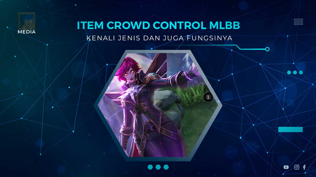 Mengenal Jenis Item CC di Mobile Legends