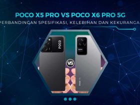 Perbedaan Poco X5 Pro dan X6 Pro
