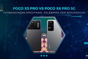 Perbedaan Poco X5 Pro dan X6 Pro