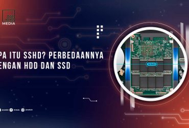 Perbedaan SSHD Dengan HDD dan SSD