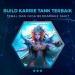Rekomendasi Build Karrie Tank