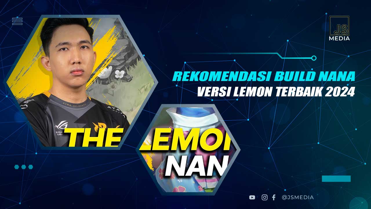 Rekomendasi Build Nana Versi Lemon