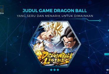 Rekomendasi Game Dragon Ball Androi