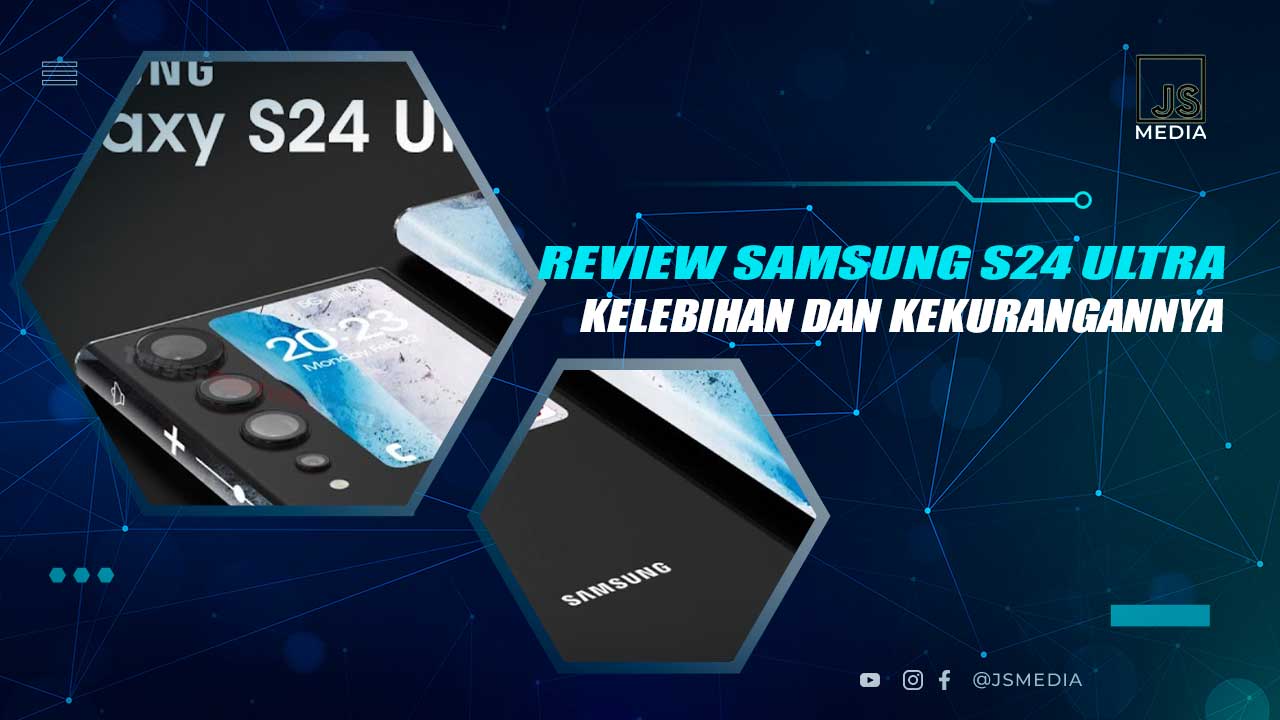 Review Samsung Galaxy S24 Ultra