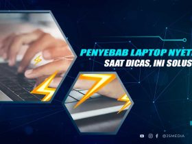 Cara Mengatasi Laptop Nyetrum Saat Dicas, Ini Penyebabnya!
