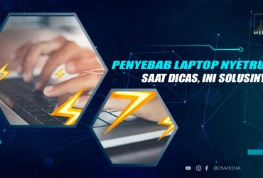 Cara Mengatasi Laptop Nyetrum Saat Dicas, Ini Penyebabnya!