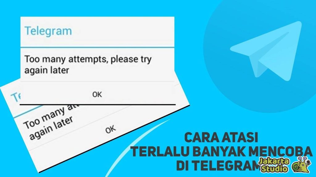 Solusi Terlalu Banyak Mencoba Telegram