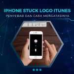 Solusi iPhone Stuck di iTunes