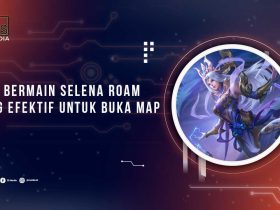 Tips Bermain Selena Roam