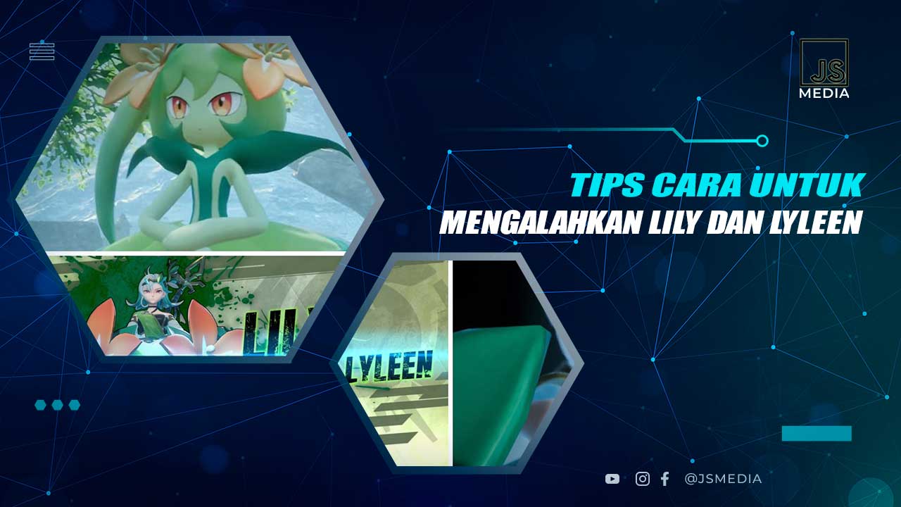 Tips Cara Mengalahkan Lily dan Lyleen di Palword