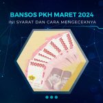 Bansos PKH Maret 2024