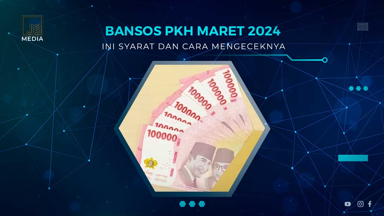 Bansos PKH Maret 2024