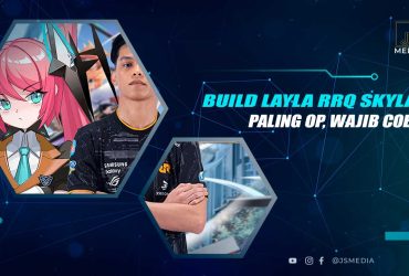 Build Layla RRQ Skylaer