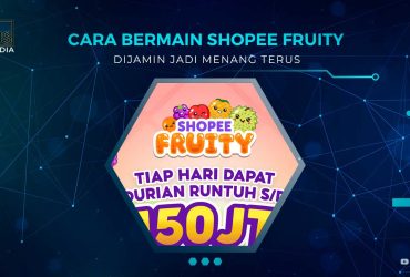 Cara Bermain Shopee Fruity