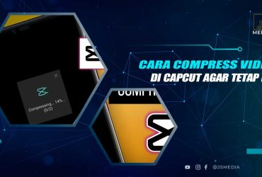 Cara Compress Video CapCut