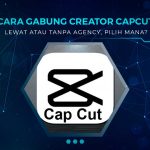 Cara Daftar Creator CapCut