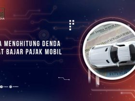 Cara Hitung Denda Telat Pajak Mobil