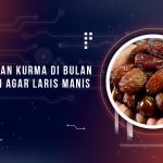 Cara Jualan Kurma di Bulan Ramadhan