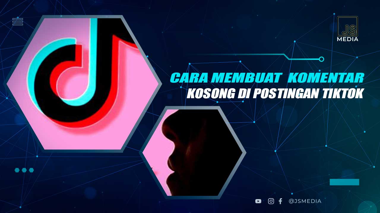 Cara Membuat Komentar Kosong di TikTok