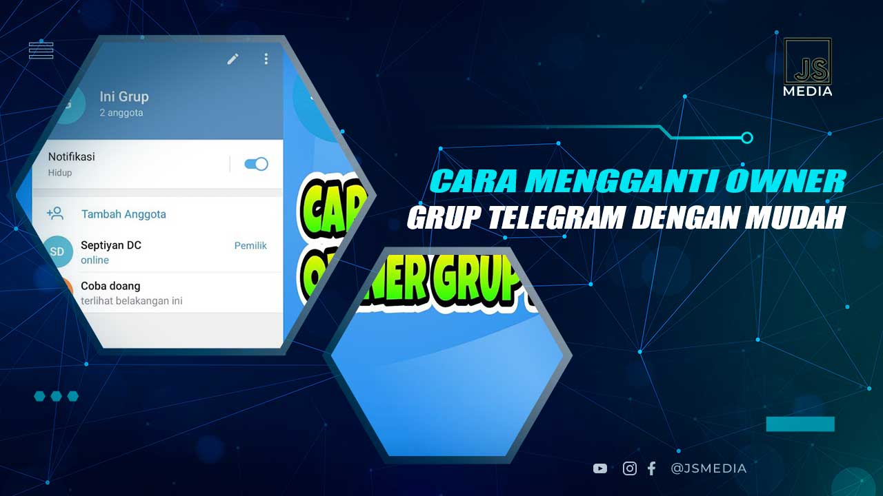 Cara Mengganti Owner Grup Telegram