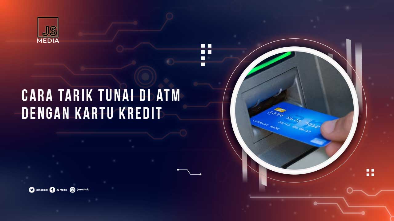 Cara Tarik Tunai di ATM Dengan Kartu Kredit