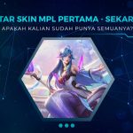 Daftar Skin MPL Lengkap