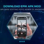 Download Epik APK Mod Terbaru