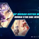 HP Murah Untuk Main Honkai Star Rail