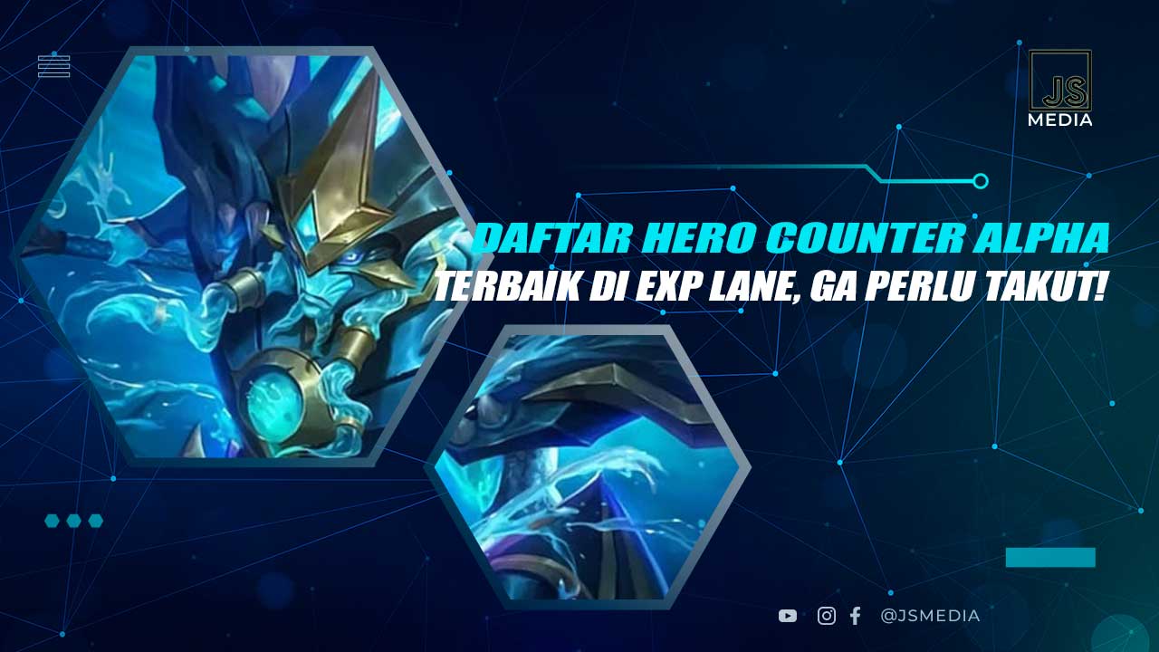 Hero Counter Alpha di EXP Lane