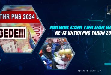 Jadwal Cair THR dan Gaji ke 13 PNS 2024