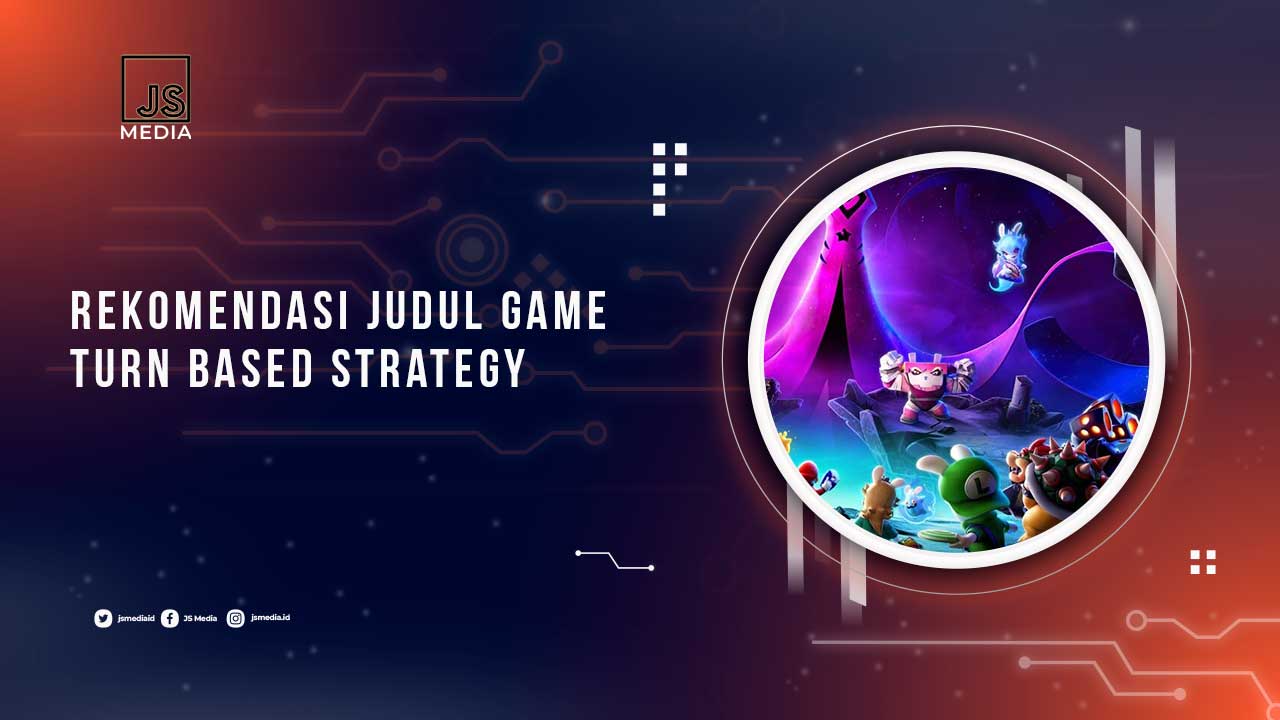 Judul Game Turn Based Strategy Terbaik