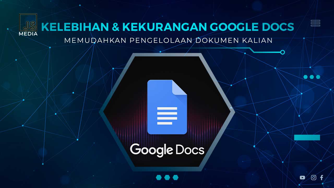 Kelebihan dan Kekurangan Google Docs