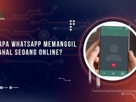 Kenapa WA Memanggil Padahal Online