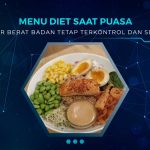 Menu Sahur Diet Saat Puasa