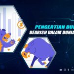 Pengertian Bullish dan Bearish