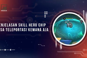 Penjelasan Skill Chip MLBB