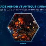 Perbandingan Blade Armor dan Antique Cuirass