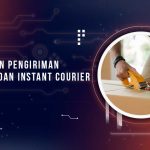 Perbedaan Pengiriman Same Day dan Instant Courier